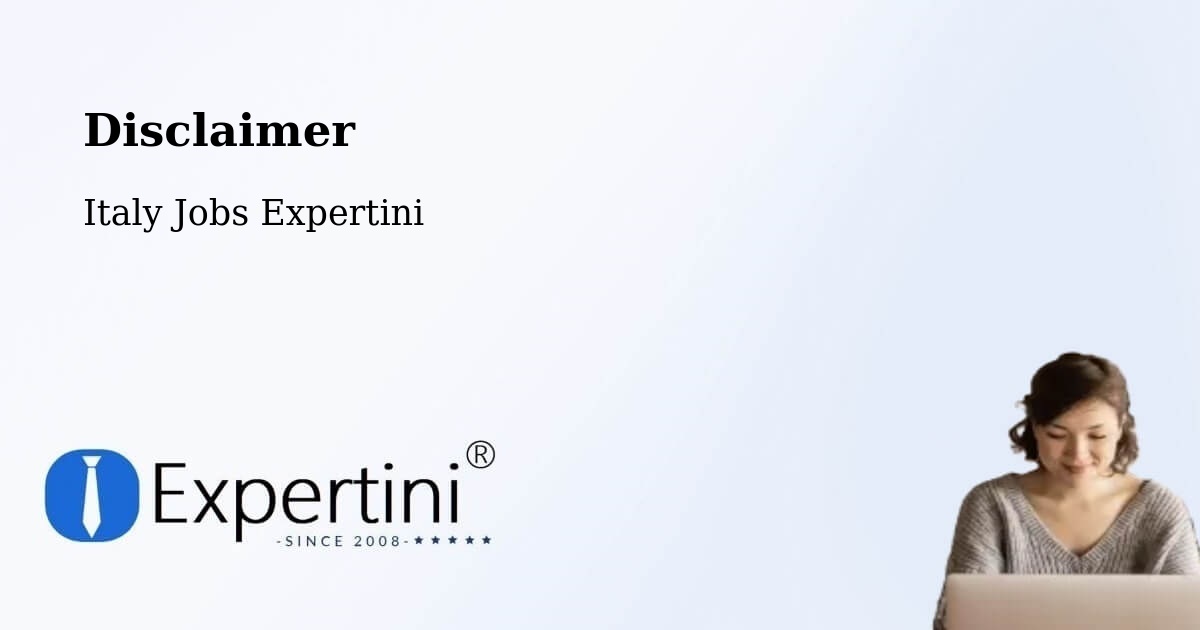Disclaimer – Moiola - Italy Jobs Expertini